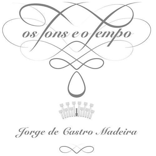 Jorge de Castro Madeira - Os Tons e o Tempo (2014)
